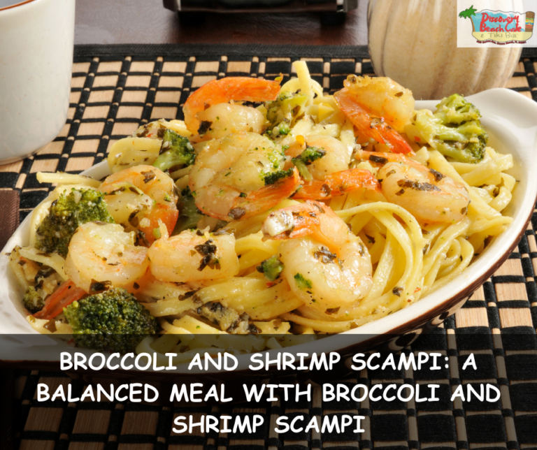 Broccoli and Shrimp Scampi: A Balanced Meal with Broccoli and Shrimp Scampi
