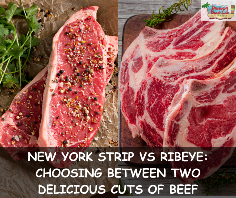 New York Strip vs Ribeye: Choosing Between Two Delicious Cuts of Beef