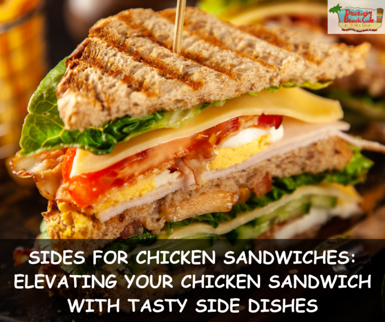 Sides for Chicken Sandwiches: Elevating Your Chicken Sandwich with Tasty Side Dishes