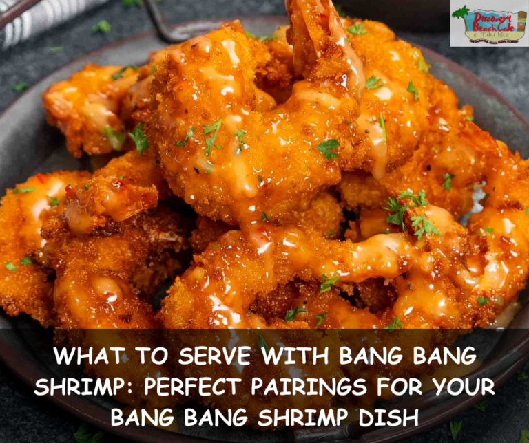 What to Serve with Bang Bang Shrimp: Perfect Pairings for Your Bang Bang Shrimp Dish